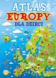 Okładka książki Atlas Europy dla dzieci