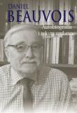 Autobiografia i teksty wybrane. Autor: Beauvois Daniel. Dadada.pl Okładka książki Autobiografia i teksty wybrane