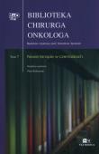 Biblioteka chirurga onkologa Tom 7 Nowe terapie w czerniakach. Autor: Rutkowski Piotr. Dadada.pl Okładka książki Biblioteka chirurga onkologa Tom 7 Nowe terapie w czerniakach