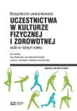 Biospołeczne uwarunkowania uczestnictwa w kulturze fizycznej i zdrowotnej osób w różnym wieku. Wydawca: Wydawnictwo Uniwersytetu Łódzkiego. Dadada.pl Opakowanie Biospołeczne uwarunkowania uczestnictwa w kulturze fizycznej i zdrowotnej osób w różnym wieku