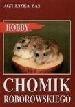 Chomik Roborowskiego wyd.2017. Autor: Zas Agnieszka. Dadada.pl Okładka książki Chomik Roborowskiego wyd.2017