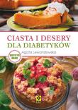 Ciasta i desery dla diabetyków. Autor: Agata Lewandowska. Dadada.pl Okładka książki Ciasta i desery dla diabetyków