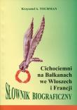 Cichociemni na Bałkanach we Włoszech i Francji. Autor: Tochman Krzysztof A.. Dadada.pl Okładka książki Cichociemni na Bałkanach we Włoszech i Francji