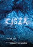 Cisza. Autor: Erling Kagge. Dadada.pl Okładka książki Cisza