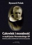 Okładka książki Człowiek i moralność w myśli Jacka Woronieckiego OP.