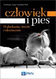 Człowiek i pies – o głaskaniu, stresie i oksytocynie. Autor: Jung Christoph, Portl Daniela. Dadada.pl Okładka książki Człowiek i pies – o głaskaniu, stresie i oksytocynie