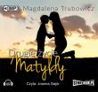 Okładka książki Drugie życie Matyldy - Audiobook
