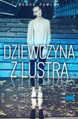 Dziewczyna z lustra. Autor: Pawlak Romek. Dadada.pl Okładka książki Dziewczyna z lustra