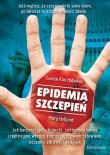 Epidemia szczepień. Autor: Habakus Louise Kuo, Holland Mary. Dadada.pl Okładka książki Epidemia szczepień