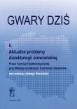 Opakowanie Gwary dziś 6 Aktualne problemy dialektologii słowiańskiej