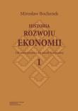 Okładka książki Historia rozwoju ekonomii Tom 1 Od starożytności do szkoły klasycznej