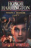 Honor Harrington Wojna Honor Cz.1. Autor: David Weber. Dadada.pl Okładka książki Honor Harrington Wojna Honor Cz.1