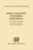 Okładka książki Intencjonalność rozumienie samowiedza
