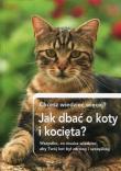 Okładka książki Jak dbrać o koty i kocięta?