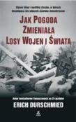 Okładka książki Jak pogoda zmieniała losy wojen i świata