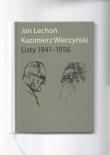 Jan Lechoń Kazimierz Wierzyński Listy 1941-1956. Autor: Lechoń Jan, Wierzyński Kazimierz. Dadada.pl Okładka książki Jan Lechoń Kazimierz Wierzyński Listy 1941-1956
