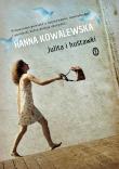 Julita i huśtawki. Autor: Kowalewska Hanna. Dadada.pl Okładka książki Julita i huśtawki
