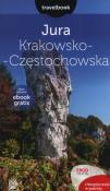 Jura Krakowsko-Częstochowska. Travelbook. Autor: Monika i Artur Kowalczykowie. Dadada.pl Okładka książki Jura Krakowsko-Częstochowska. Travelbook