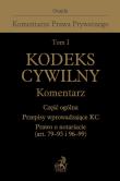 Kodeks cywilny Komentarz tom 1 Część ogólna Przepisy wprowadzające Kodeks cywilny. Autor:   Praca zbiorowa. Dadada.pl Okładka książki Kodeks cywilny Komentarz tom 1 Część ogólna Przepisy wprowadzające Kodeks cywilny