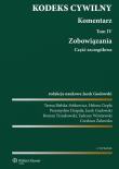 Kodeks cywilny Komentarz Tom 4 i 5 Zobowiązania Część szczegółowa. Autor: Teresa Bielska-Sobkowicz, Ciepła Helena, Drapała Przemysław, Gudowski Jacek, Marek Sychowicz, Trzaskowski Roman, Wiśniewski Tadeusz. Dadada.pl Okładka książki Kodeks cywilny Komentarz Tom 4 i 5 Zobowiązania Część szczegółowa