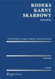 Kodeks karny skarbowy. Komentarz. Autor: Kardas Piotr, Łabuda Grzegorz, Razowski Tomasz. Dadada.pl Okładka książki Kodeks karny skarbowy. Komentarz