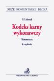 Kodeks karny wykonawczy Komentarz. Autor: Lelental Stefan. Dadada.pl Okładka książki Kodeks karny wykonawczy Komentarz