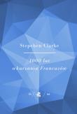 Kolekcja Jubileuszowa W.A.B. 1000 lat wkurzania francuzów. Autor: Stephen Clarke. Dadada.pl Okładka książki Kolekcja Jubileuszowa W.A.B. 1000 lat wkurzania francuzów