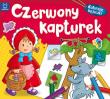 Okładka książki Koloruję bajeczki. Czerwony Kapturek