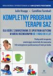 Kompletny program terapii SAZ Podręcznik terapeuty z płytą DVD. Autor: Julie Knapp, Carolline Turnbull. Dadada.pl Okładka książki Kompletny program terapii SAZ Podręcznik terapeuty z płytą DVD