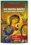 Koronka do Matki Bożej Nieustającej Pomocy. Autor: Małgorzata Pabis o. Luigi Galgani. Dadada.pl Okładka książki Koronka do Matki Bożej Nieustającej Pomocy