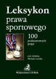 Leksykon prawa sportowego. Autor: Michał Leciak. Dadada.pl Okładka książki Leksykon prawa sportowego