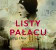 Listy do Pałacu - Audiobook. Autor: Jorge Diaz, Barbara Jaroszuk-Żuradzka. Dadada.pl Okładka książki Listy do Pałacu - Audiobook