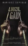Ludzie i gady. Autor: Mariusz Sepioło. Dadada.pl Okładka książki Ludzie i gady