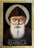 Modlitwy do Świętego Szarbela. Autor: Grysa Bartłomiej. Dadada.pl Okładka książki Modlitwy do Świętego Szarbela