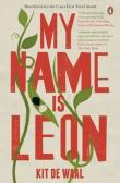 My Name is Leon. Autor: De Waal Kit. Dadada.pl Okładka książki My Name is Leon