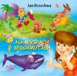 Na wyspach Bergamutach. Autor: Jan Brzechwa. Dadada.pl Okładka książki Na wyspach Bergamutach