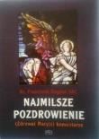 Najmilsze pozdrowienie. Autor: Ks. Franciszek Bogdan SAC. Dadada.pl Okładka książki Najmilsze pozdrowienie
