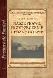 Okładka książki Nasze prawo przyrzeczenie i pozdrowienie