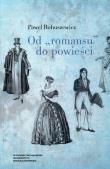 Okładka książki Od romansu do powieści Studia o polskiej literaturze narracyjnej druga połowa XVII wieku-pierwsza połowa XIX wieku