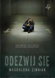 Odezwij się. Autor: Zimniak-Przybylska Magdalena. Dadada.pl Okładka książki Odezwij się
