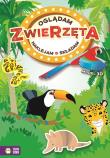 Okładka książki Oglądam naklejam składam Zwierzęta