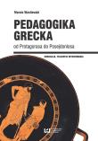 Pedagogika grecka od Protagorasa do Posejdonisa. Autor: Wasilewski Marcin. Dadada.pl Okładka książki Pedagogika grecka od Protagorasa do Posejdonisa