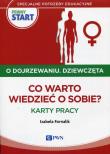 Pewny start O dojrzewaniu Dziewczęta Co warto wiedzieć o sobie? Karty pracy. Autor: Izabela Fornalik. Dadada.pl Okładka książki Pewny start O dojrzewaniu Dziewczęta Co warto wiedzieć o sobie? Karty pracy