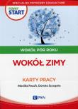 Pewny start Wokół pór roku Wokół zimy Karty pracy. Autor: Monika Pouch, Szczęsna Dorota. Dadada.pl Okładka książki Pewny start Wokół pór roku Wokół zimy Karty pracy