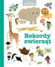 Okładka książki Pierwsza encyklopedia. Rekordy zwierząt