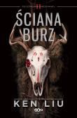 Pod sztandarem Dzikiego Kwiatu Tom 2. Ściana Burz. Autor: Liu Ken, Agnieszka Brodzik. Dadada.pl Okładka książki Pod sztandarem Dzikiego Kwiatu Tom 2. Ściana Burz