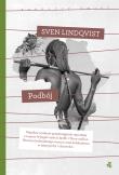 Podbój. Kolekcja poruszyć świat. Autor: Lindqvist Sven. Dadada.pl Okładka książki Podbój. Kolekcja poruszyć świat