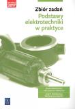 Okładka książki Podstawy elektrotechniki w praktyce. Zbiór zadań