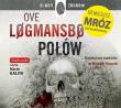Połów - Audiobook. Autor: Ove Logmansbo. Dadada.pl Okładka książki Połów - Audiobook