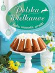 Okładka książki Polska Wielkanoc. Baby mazurki serniki